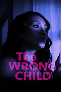 The Wrong Child - постер