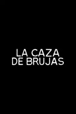 La caza de brujas - постер