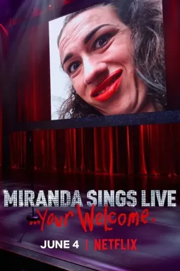Miranda Sings Live... Your Welcome - постер