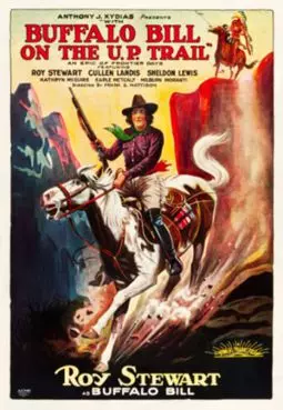With Buffalo Bill on the U. P. Trail - постер