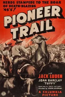 Pioneer Trail - постер