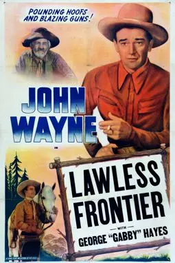 The Lawless Frontier - постер