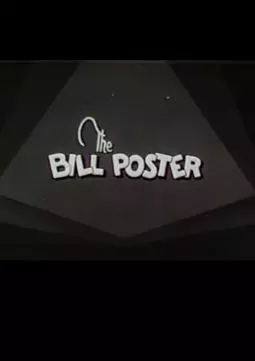 The Bill Poster - постер