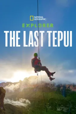Explorer: The Last Tepui - постер