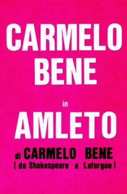 Amleto di Carmelo Bene (da Shakespeare a Laforgue) - постер