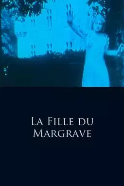 La fille du margrave - постер