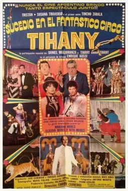 Sucedió en el fantástico circo Tihany - постер