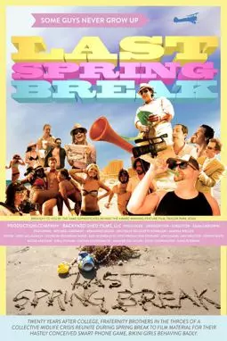 Last Spring Break - постер