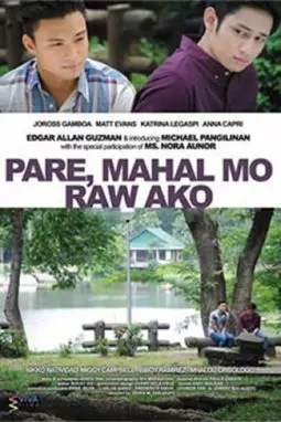 Pare, mahal mo raw ako - постер