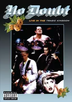No Doubt: Live in the Tragic Kingdom - постер