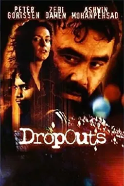 Dropouts - постер