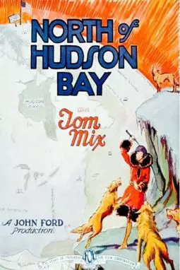 North of Hudson Bay - постер