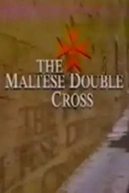The Maltese Double Cross - постер