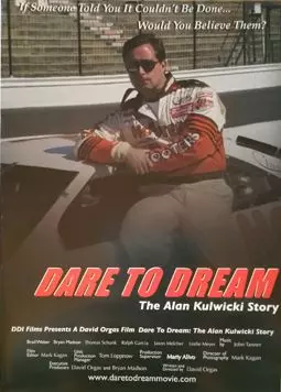 Dare to Dream: The Alan Kulwicki Story - постер