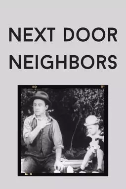 Next Door Neighbors - постер