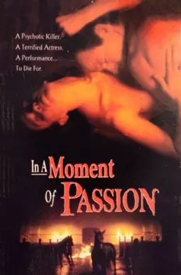 In a Moment of Passion - постер