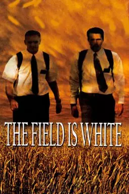 The Field Is White - постер